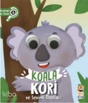 Koala Kori ve Sevimli Dostları - Bu Kocaman Gözler Kimin 6 Asiye Aslı 