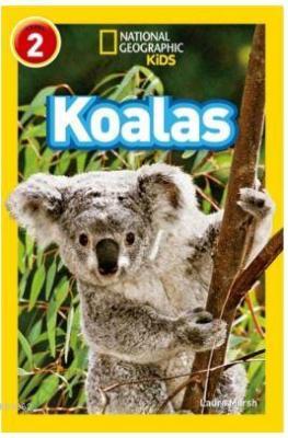 Koalas (Readers 2); National Geographic Kids Laura Marsh