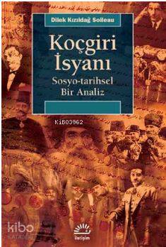 Koçgiri İsyanı Dilek Kızıldağ Soileau