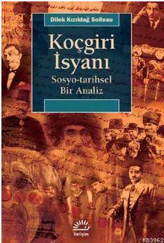 Koçgiri İsyanı Dilek Kızıldağ Soileau