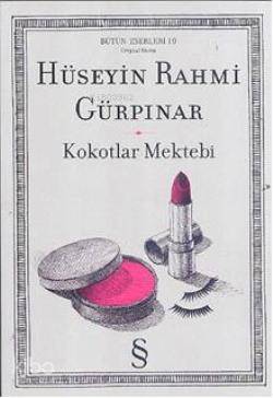 Kokotlar Mektebi Hüseyin Rahmi Gürpınar