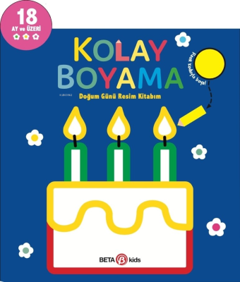 Kolay Boyama - Doğum Günü Resim Kitabım Kolektif