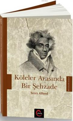 Köleler Arasında Bir Şehzade Terry Alford