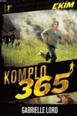 Komplo 365 Ekim Gabrielle Lord