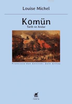 Komün; Tarih ve Anılar Louise Michel