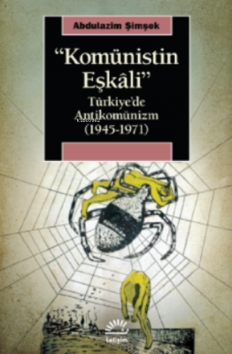 Komünistin Eşkalı Abdulazim Şimşek