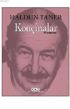 Konçinalar 50 Yaşında; Numaralı Özel Baskı Haldun Taner