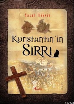 Konstantin'in Sırrı Yaşar İliksiz