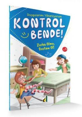 Kontrol Bende! Zorba Olma, Dostum Ol Elif Yılmaz