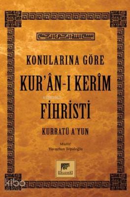 Konularına Göre Kur'an-ı Kerim Fihristi Yavuzhan Topaloğlu