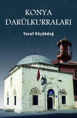 Konya Darülkurraları Yusuf Küçükdağ