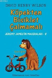 Köpekten Bisiklet Çalmamalı David Henry Wilson