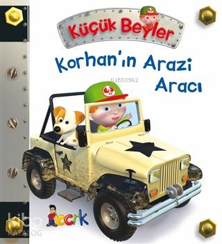 Korhan'ın Arazi Aracı - Küçük Beyler Emilie Beaumont