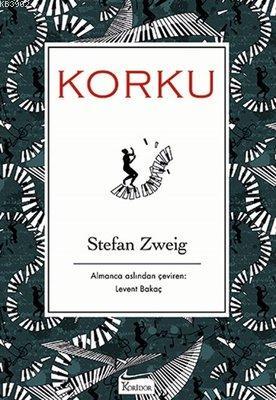 Korku (Bez Ciltli) Stefan Zweig