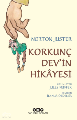 Korkunç Dev’in Hikâyesi Norton Juster