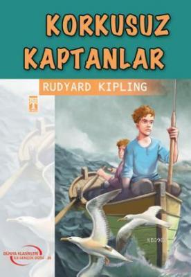 Korkusuz Kaptanlar Rudyard Kipling