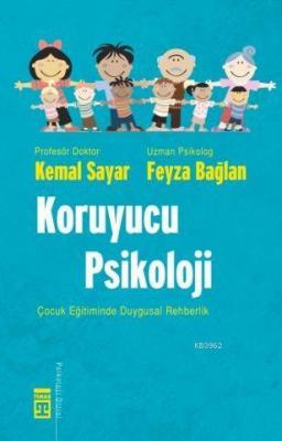 Koruyucu Psikoloji Kemal Sayar