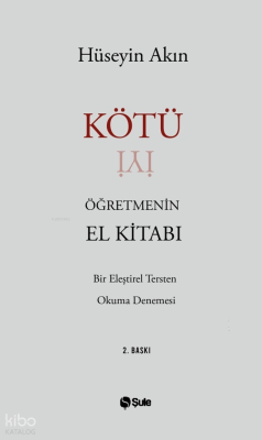 Kötü Öğretmenin El Kitabı Hüseyin Akın