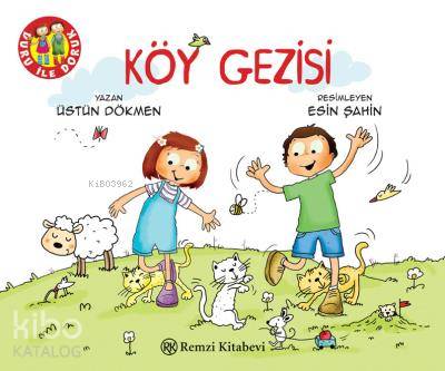 Köy Gezisi - Duru ile Doruk Üstün Dökmen