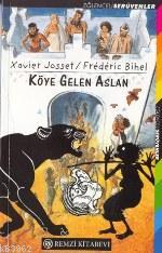 Köye Gelen Aslan Xavier Josset