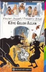 Köye Gelen Aslan Xavier Josset