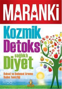 Kozmik Detoks Sağlıklı Diyet Ahmet Maranki