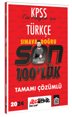 Kpss 2024 Türkçe Son 100 lük Tamamı Çözümlü Sorular Mustafa Onur Bozku