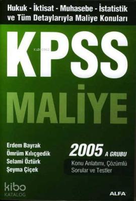 Kpss Maliye 2005 A Grubu Erdem Bayrak