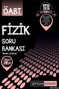 KPSS ÖABT Fizik Tamamı Çözümlü Soru Bankası 2016 Kolektif