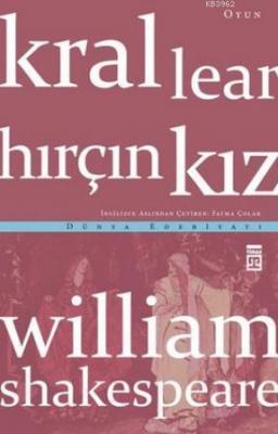 Kral Lear - Hırçın Kız William Shakespeare