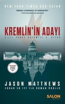 Kremlin'in Adayı (Ciltli); Kızıl Serçe Üçlemesi 3. Kitap Jason Matthew