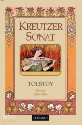 Kreutzer Sonat Lev Nikolayeviç Tolstoy