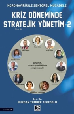 Kriz Döneminde Stratejik Yönetim-2 Nurdan Tümbek Tekeoğlu