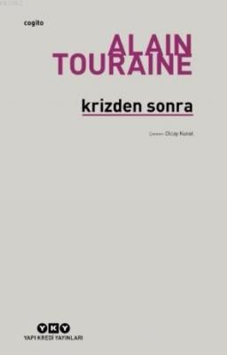 Krizden Sonra Alain Touraine