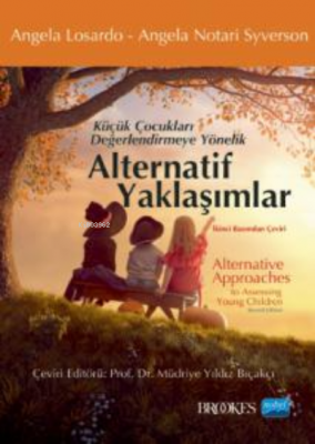 Küçük Çocuklara Değerlendirmeye Yönelik Alternatif Yaklaşımlar Müdriye