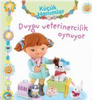 Küçük Hanımlar - Duygu Veterinercilik Oynuyor Nathalie Belineau