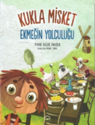 Kukla Misket Ekmeğin Yolculuğu Pınar Başar Ünlüer