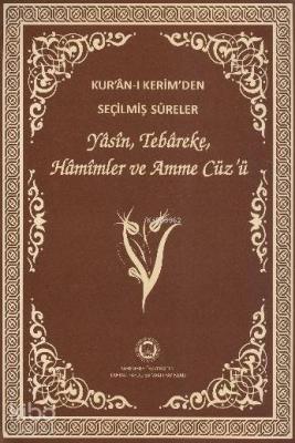 Kur'an-ı Kerim'den Seçilmiş Sureler (Rahle Boy, Şamua) Muhammed Abay