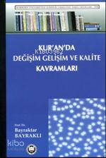 Kur'an'da Değişim Gelişim ve Kalite Kavramları Bayraktar Bayraklı