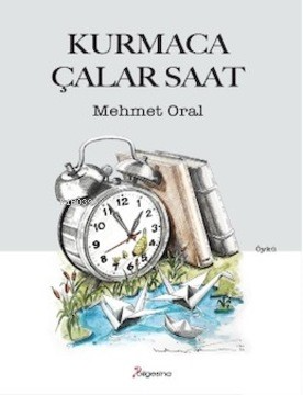 Kurmaca Çalar Saat Mehmet Oral