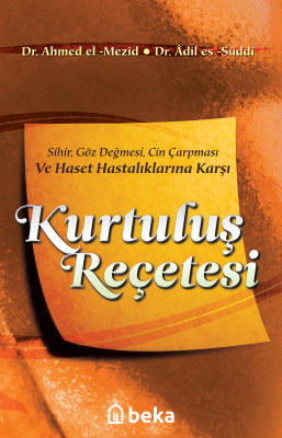 Kurtuluş Reçetesi Sihir, Göz Değmesi, Cin Çarpması ve Haset Hastalıkla