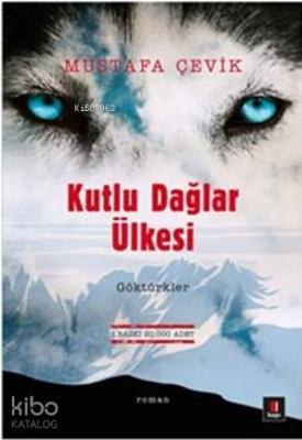 Kutlu Dağlar Ülkesi Mustafa Çevik