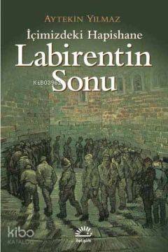 Labirentin Sonu Aytekin Yılmaz