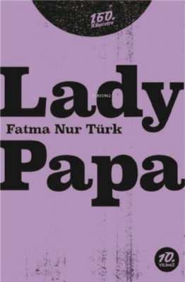 Lady Papa Fatma Nur Türk