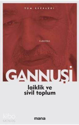 Laiklik ve Sivil Toplum Raşid El Gannuşi