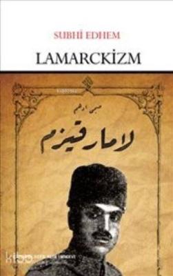 Lamarckizm Subhi Erdem