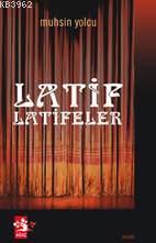 Latif Latifeler Mustafa Mestur