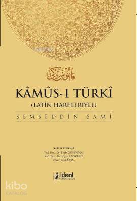 Latin Harfleriyle Kamus-i Türki (Osmanlıca-Türkçe Sözlük)(Ciltli) Şems