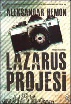 Lazarus Projesi Aleksandar Hemon