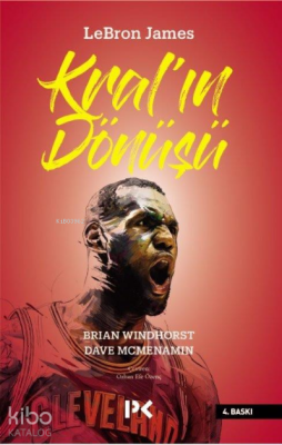 Lebron James: Kral'ın Dönüşü Brian Windhors